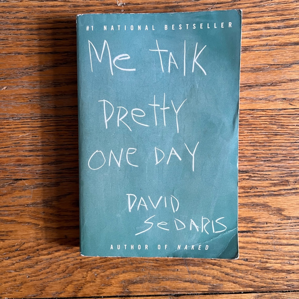 Me Talk Pretty One Day book by David Sedaris